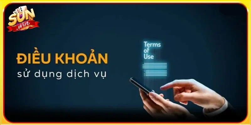 Nắm rõ điều khoản sử dụng để hoạt động cá cược tại SUNWIN luôn suôn sẻ
